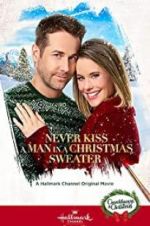 Watch Never Kiss a Man in a Christmas Sweater Megashare8