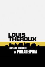 Watch Louis Theroux: Law and Disorder in Philadelphia Megashare8