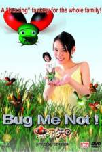 Watch Bug Me Not! Megashare8