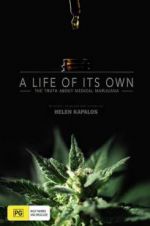Watch A Life of Its Own: The Truth About Medical Marijuana Megashare8
