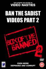 Watch Ban the Sadist Videos Part 2 Megashare8