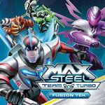 Watch Max Steel Team Turbo: Fusion Tek Megashare8