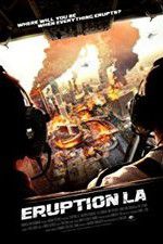 Watch Eruption: LA Megashare8