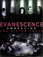 Watch Evanescence: Embracing the Bitter Truth Megashare8