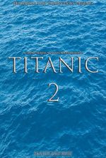 Watch Titanic 2 (Short 2017) Megashare8