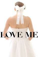 Watch Love Me Megashare8