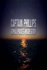 Watch Captain Phillips Somali Pirates Inside Story Megashare8