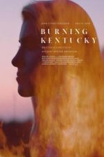 Watch Burning Kentucky Megashare8