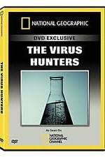 Watch National Geographic: The Virus Hunters Megashare8