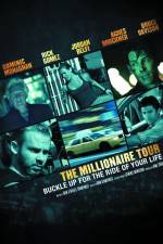 Watch The Millionaire Tour Megashare8