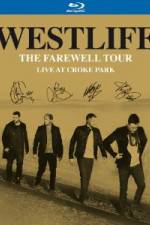 Watch Westlife  The Farewell Tour Live at Croke Park Megashare8