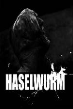 Watch Haselwurm Megashare8