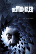 Watch The Mangler Reborn Megashare8