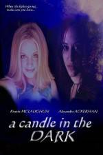 Watch A Candle in the Dark Megashare8