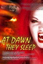 Watch At Dawn They Sleep Megashare8