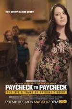 Watch Paycheck to Paycheck-The Life and Times of Katrina Gilbert Megashare8