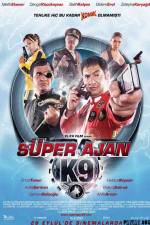 Watch Super Ajan K9 Megashare8