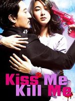 Watch Kiss Me, Kill Me Megashare8