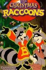 Watch The Christmas Raccoons Megashare8