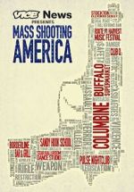 Watch Vice News Presents: Mass Shooting America Megashare8