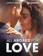 Watch All Aboard for Love Megashare8