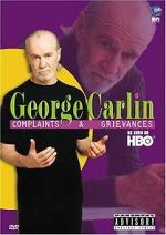 Watch George Carlin: Complaints & Grievances Megashare8