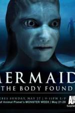 Watch Mermaids The Body Found Megashare8