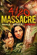 Watch 4/20 Massacre Megashare8