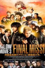 Watch High & Low: The Movie 3 - Final Mission Megashare8