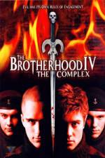 Watch The Brotherhood IV The Complex Megashare8