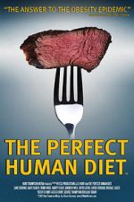 Watch The Perfect Human Diet Megashare8