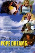 Watch Pope Dreams Megashare8
