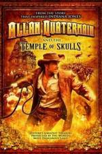 Watch Allan Quatermain And The Temple Of Skulls Megashare8