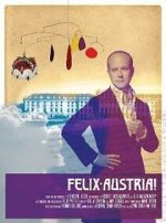 Watch Felix Austria! Megashare8