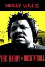 Watch Wesley Willis The Daddy of Rock 'n' Roll Megashare8