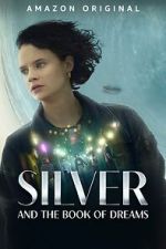 Watch Silver and the Book of Dreams Megashare8