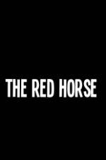 Watch The Red Horse Megashare8