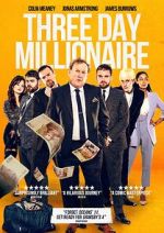 Watch Three Day Millionaire Megashare8