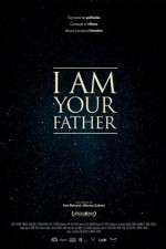 Watch I Am Your Father Megashare8