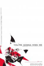 Watch You're Gonna Miss Me Megashare8