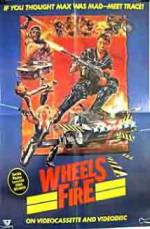 Watch Wheels of Fire Megashare8