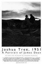 Watch Joshua Tree 1951 A Portrait of James Dean Megashare8