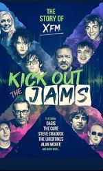 Watch Kick Out the Jams: The Story of XFM Megashare8