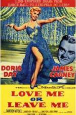 Watch Love Me or Leave Me Megashare8