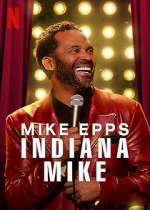 Watch Mike Epps: Indiana Mike (TV Special 2022) Megashare8