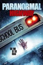 Watch Paranormal Highway Megashare8