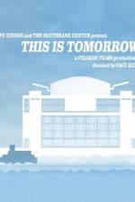 Watch This Is Tomorrow Megashare8