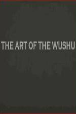 Watch The Art of the Wushu Megashare8