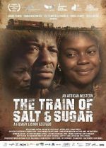 Watch The Train of Salt and Sugar Megashare8