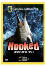 Watch Hooked: Monster Fish Megashare8